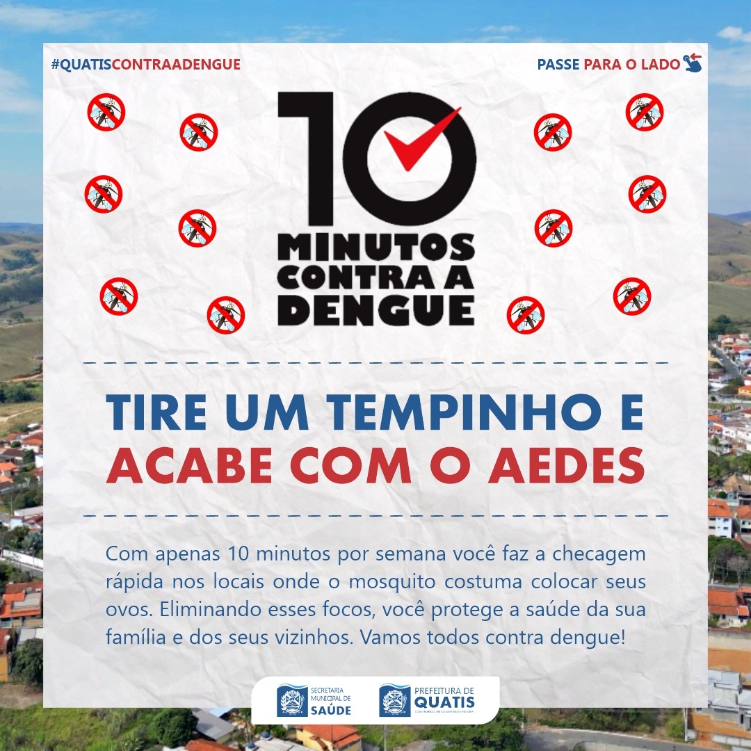 10 MINUTOS CONTRA A DENGUE Prefeitura Municipal De Quatis