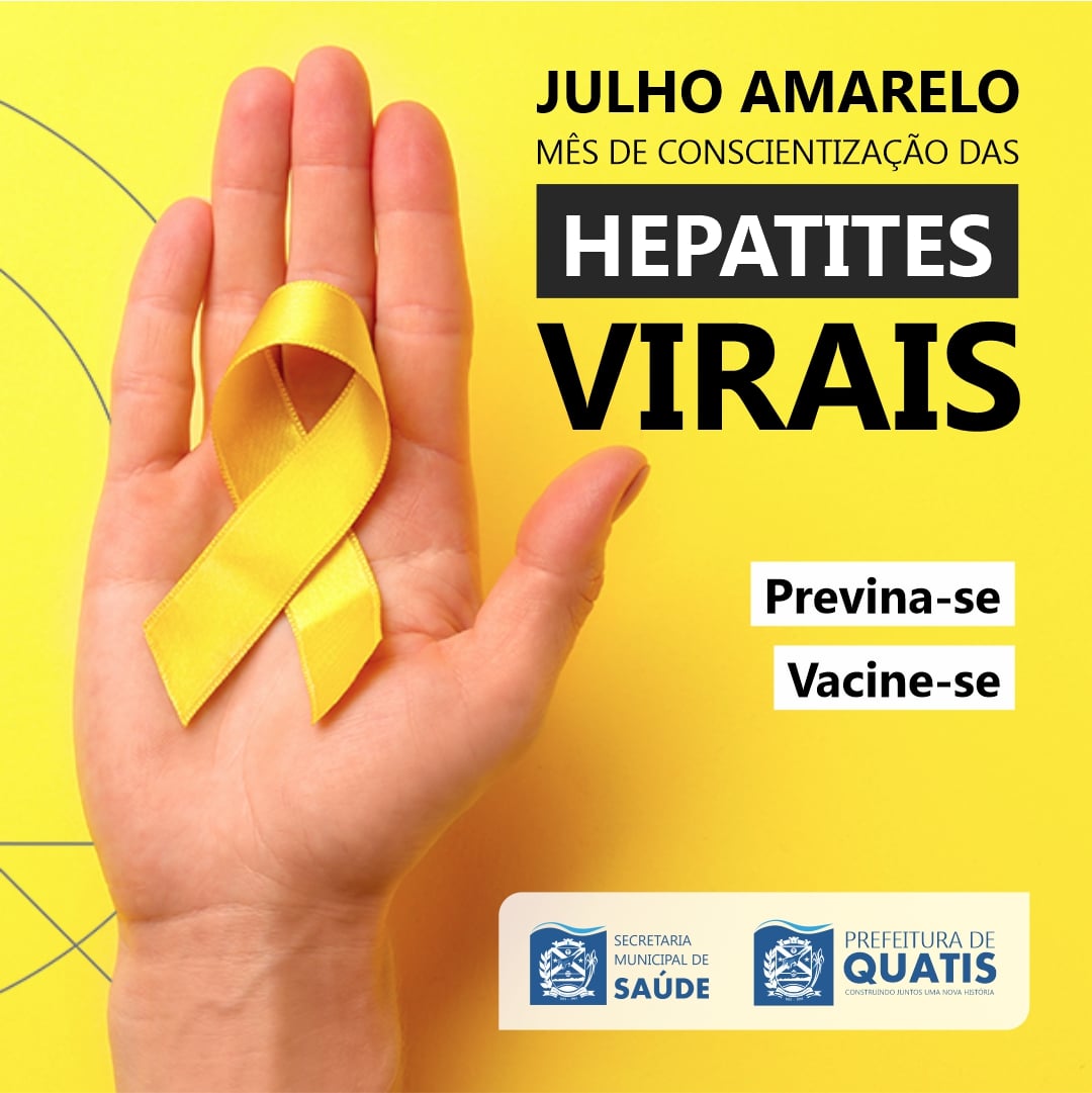 JULHO AMARELO - MÊS DE CONSCIENTIZAÇÃO DAS HEPATITES VIRAIS ...