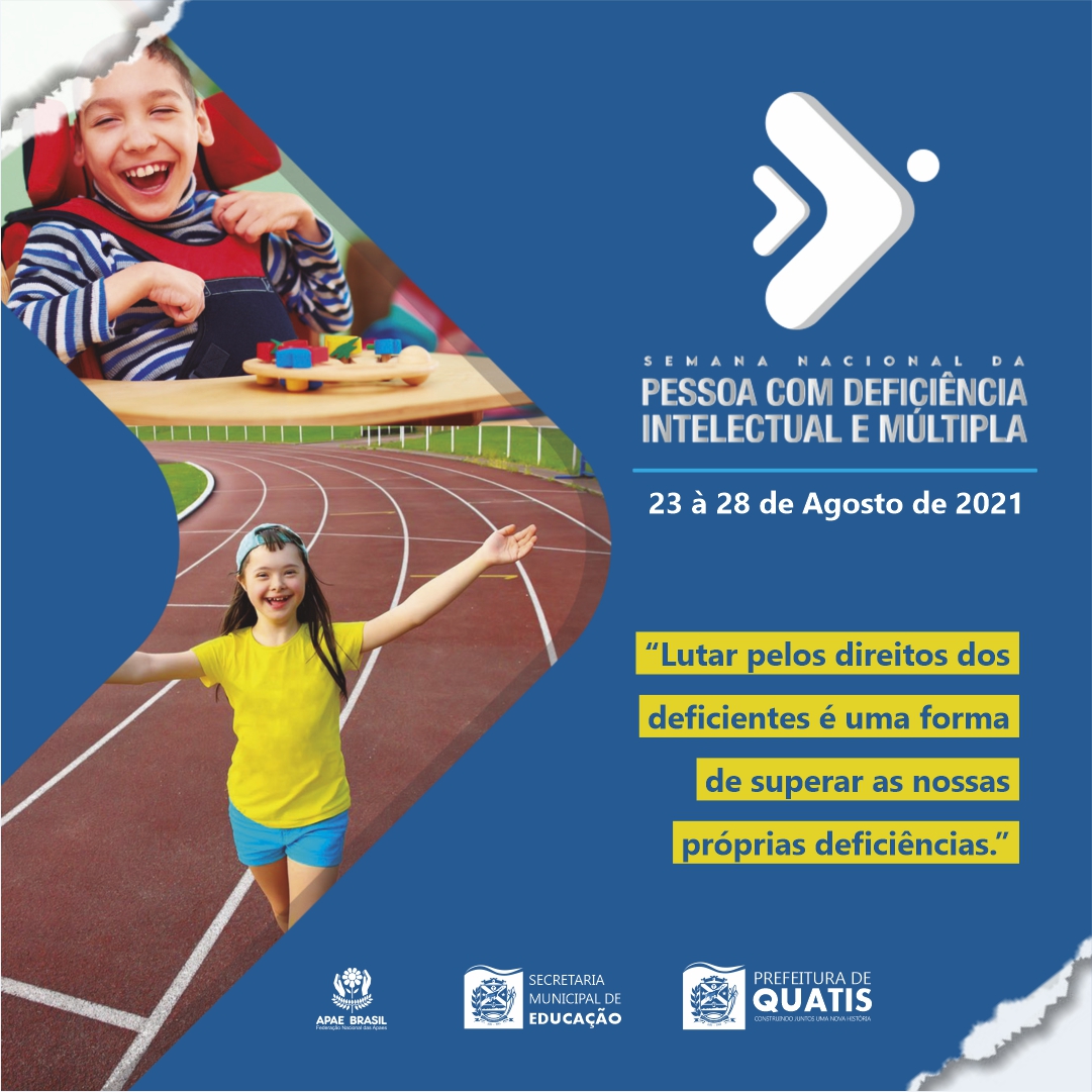 SEMANA NACIONAL DA PESSOA COM DEFICIÊNCIA INTELECTUAL E MÚLTIPLA ...