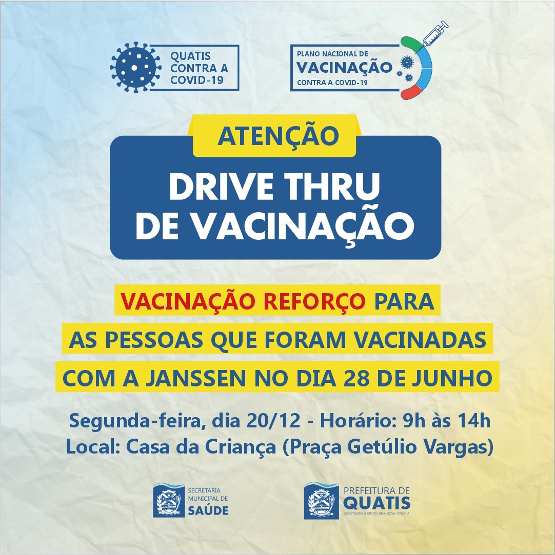 DRIVE THRU VACINAÇÃO DE REFORÇO PARA VACINADOS COM A JANSSEN Prefeitura Municipal de Quatis