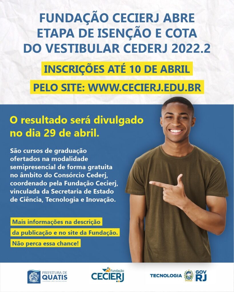 FUNDAÇÃO CECIERJ ABRE ETAPA DE ISENÇÃO E COTA DO VESTIBULAR CEDERJ 2022 ...