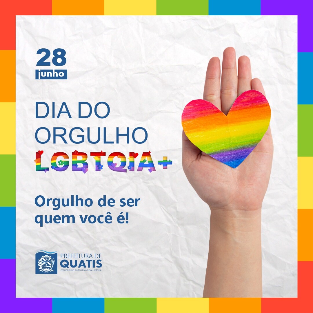 De Junho Dia Do Orgulho Lgbtqia Prefeitura Municipal De Quatis