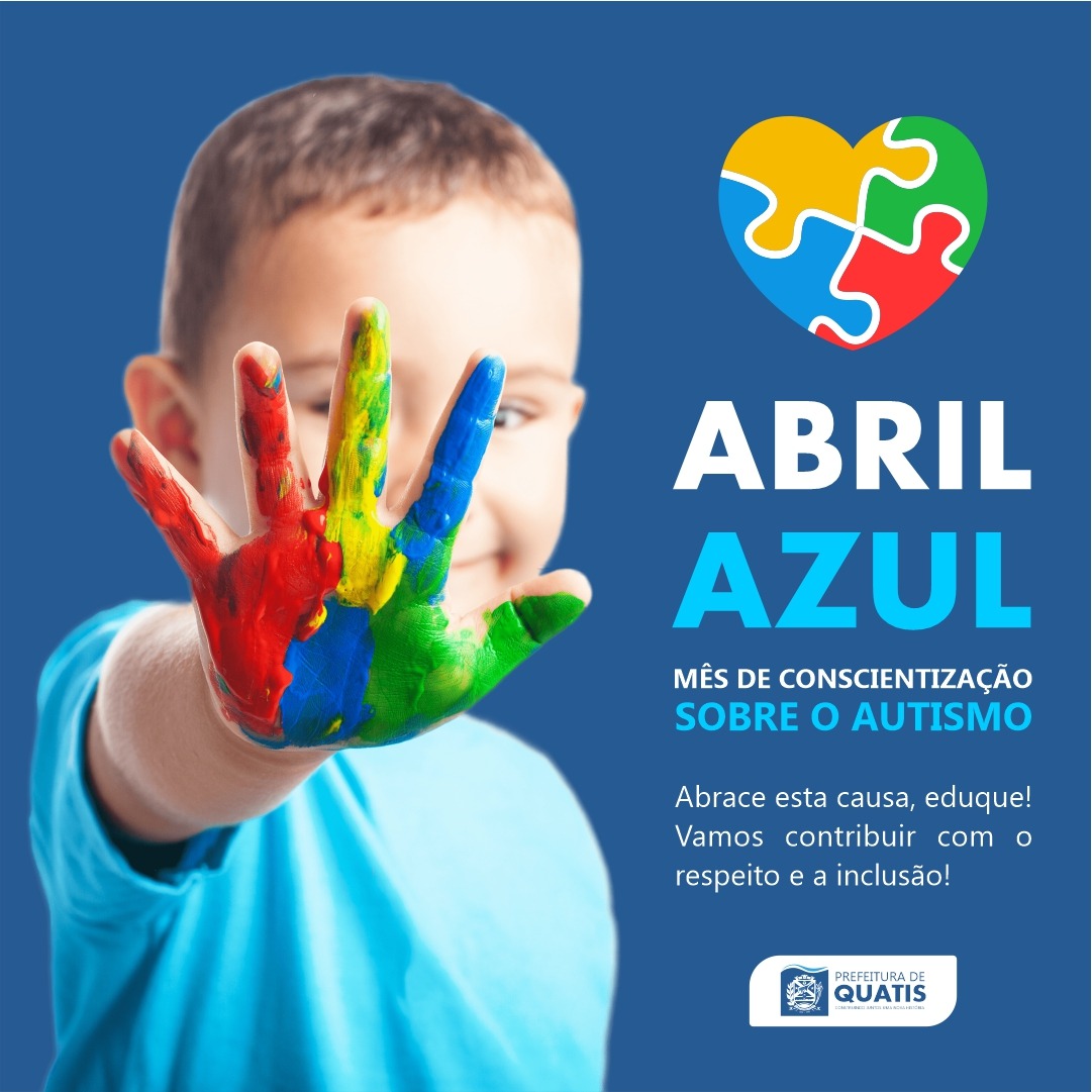 Abril Azul MÊs De ConscientizaÇÃo Do Autismo Prefeitura Municipal De Quatis 0367