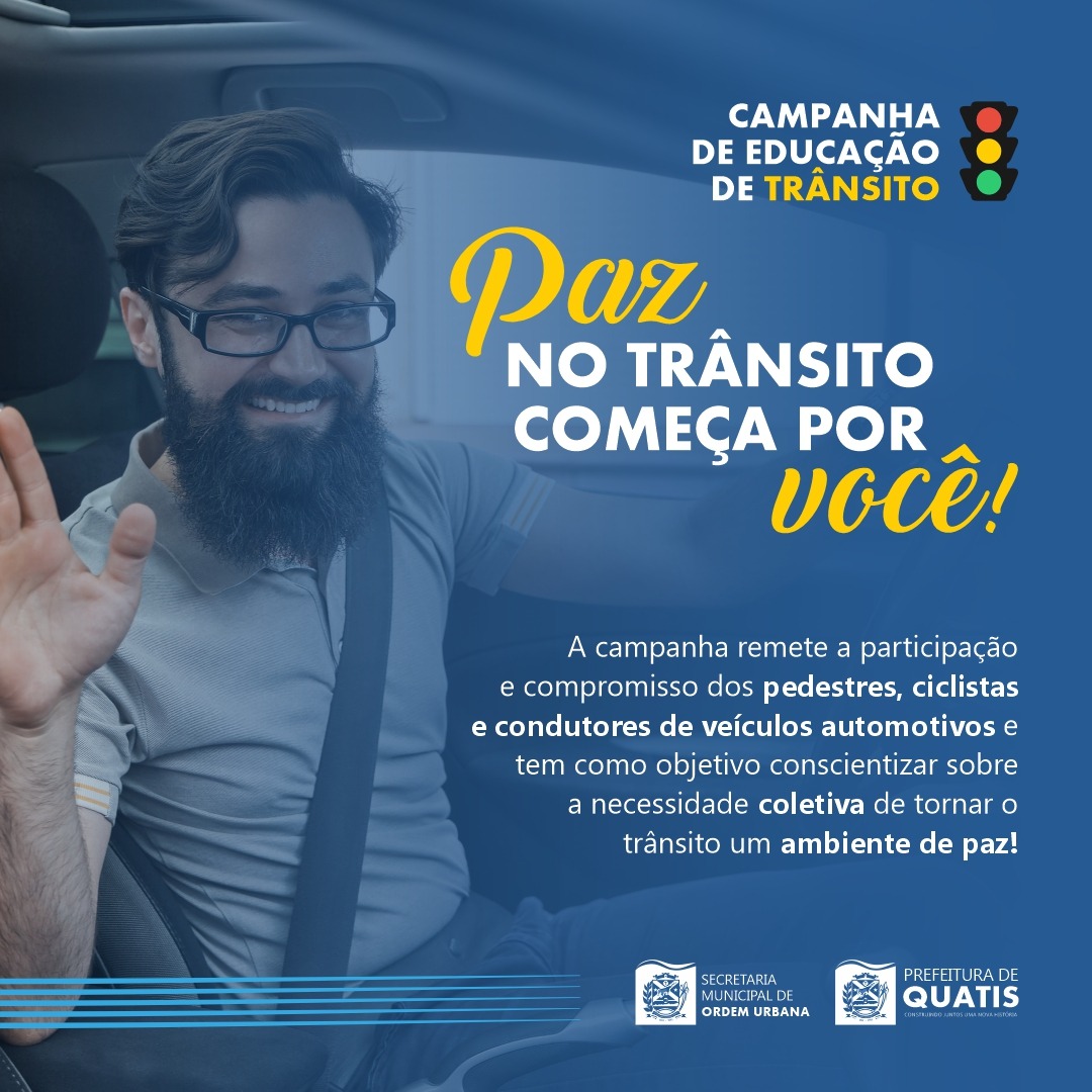 Campanha De EducaÇÃo De TrÂnsito Paz No TrÂnsito ComeÇa Por VocÊ Prefeitura Municipal De Quatis 0250