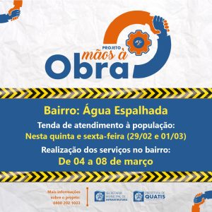 PUB 4 - PROJETO MÃOS À OBRA - BAIRRO ÁGUA ESPALHADA